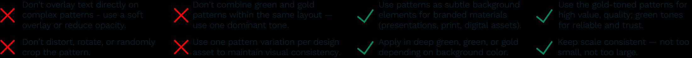 Pattern application rules: preserve proportions, contrast and clarity