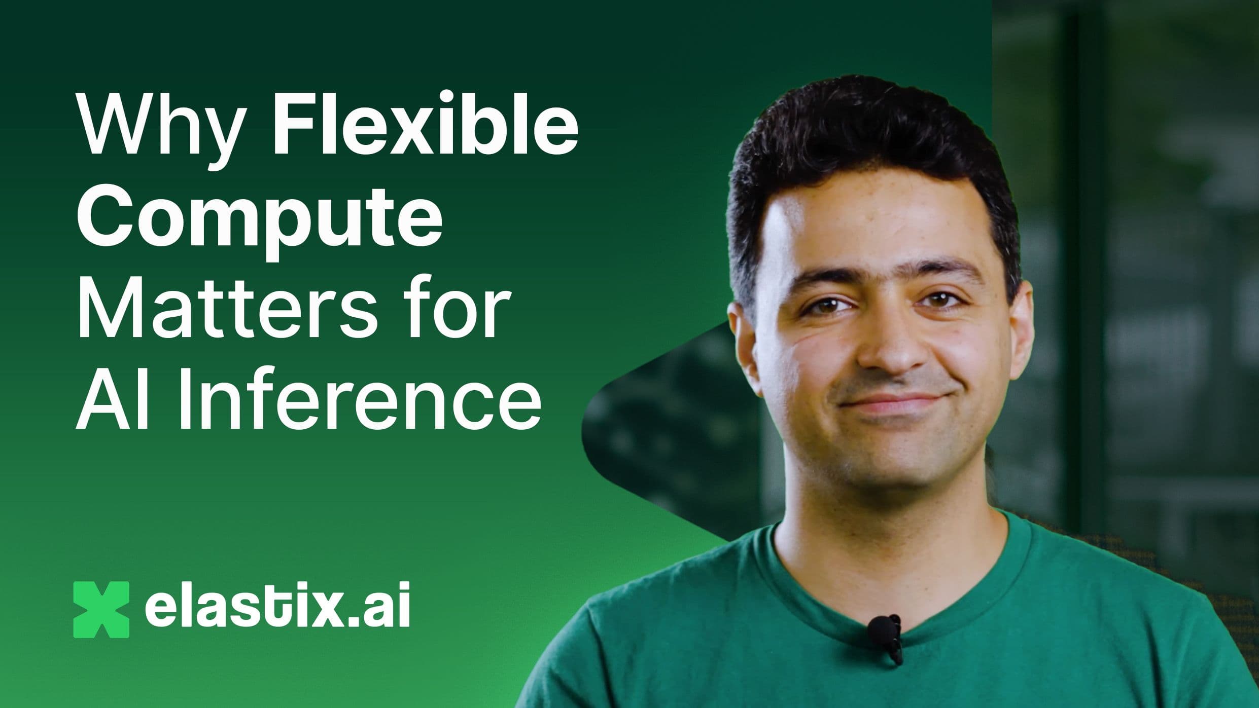 ElastixAI - Why Choose Flexible Compute for AI Inference? video project